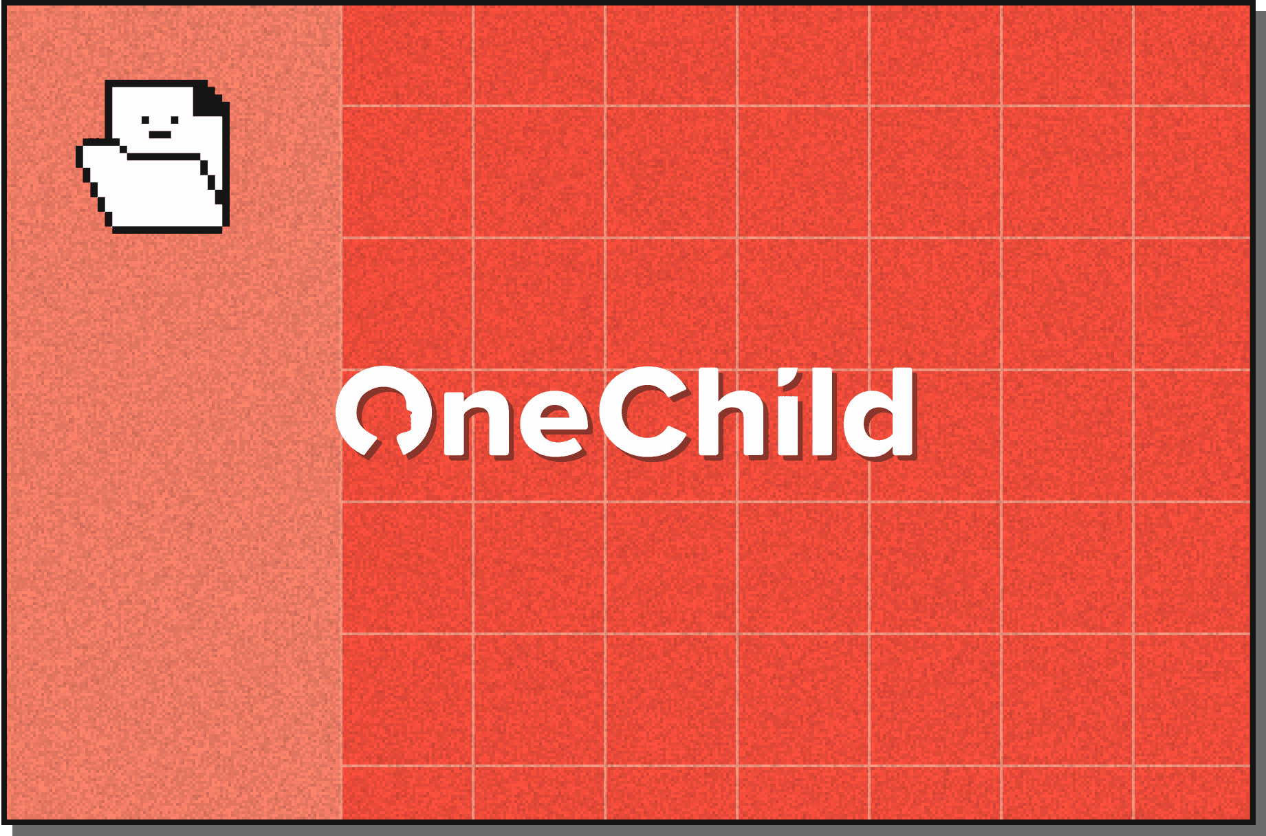 One Child case study